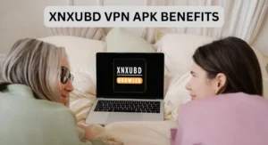 XNXUBD VPN APK BENEFITS
